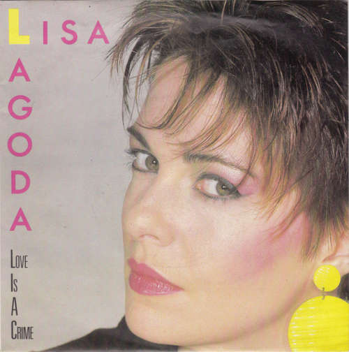 Cover Lisa Lagoda - Love Is A Crime (7, Single) Schallplatten Ankauf