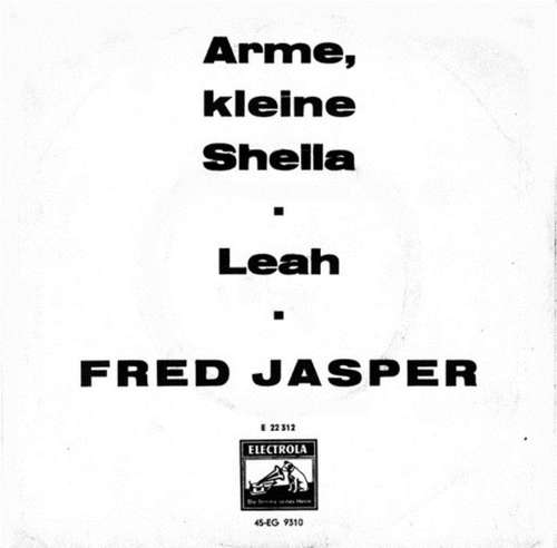 Cover Fred Jasper - Arme, Kleine Sheila (Sheila) / Leah (7) Schallplatten Ankauf