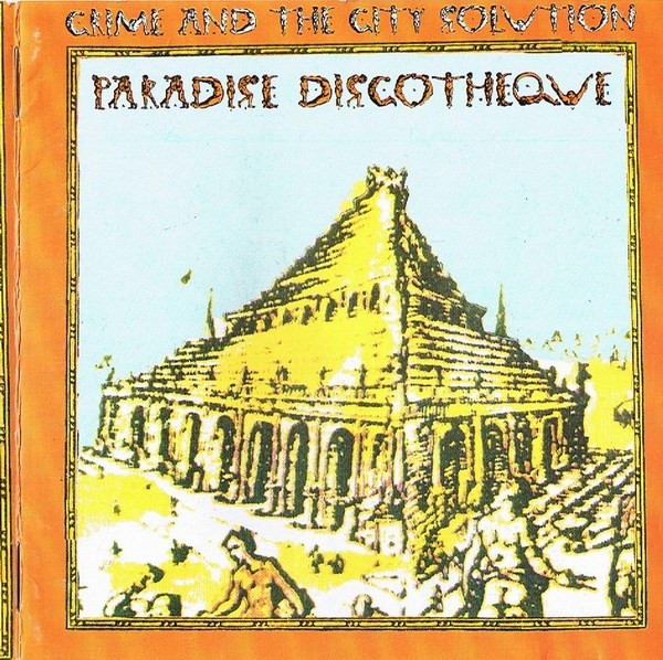 Cover Crime And The City Solution* - Paradise Discotheque (CD, Album) Schallplatten Ankauf