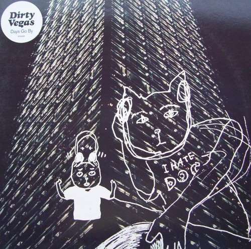 Cover Dirty Vegas - Days Go By (12) Schallplatten Ankauf