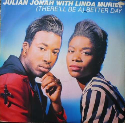 Cover Julian Jonah & Linda Muriel - (There'll Be A) Better Day (12) Schallplatten Ankauf