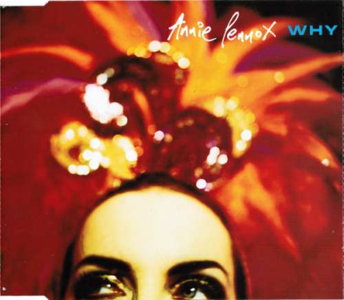 Cover Annie Lennox - Why (CD, Maxi) Schallplatten Ankauf