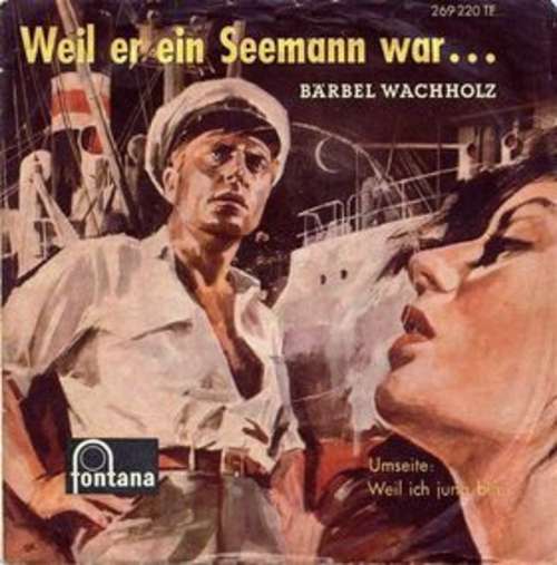 Cover Bärbel Wachholz - Weil Er Ein Seemann War... (7) Schallplatten Ankauf