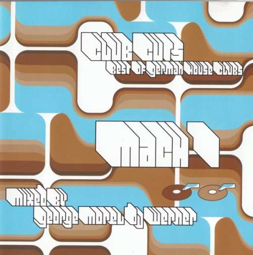 Cover George Morel / DJ Werner - M>1 Mach 1 - Club Cuts (Best Of German House Clubs) (2xCD, Comp, Mixed) Schallplatten Ankauf