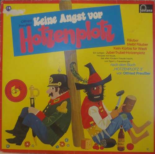 Cover Otfried Preußler - Keine Angst Vor Hotzenplotz (LP) Schallplatten Ankauf