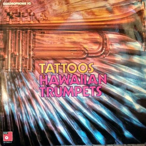 Cover The Tattoos - Hawaiian Trumpets (LP, Album, Quad) Schallplatten Ankauf