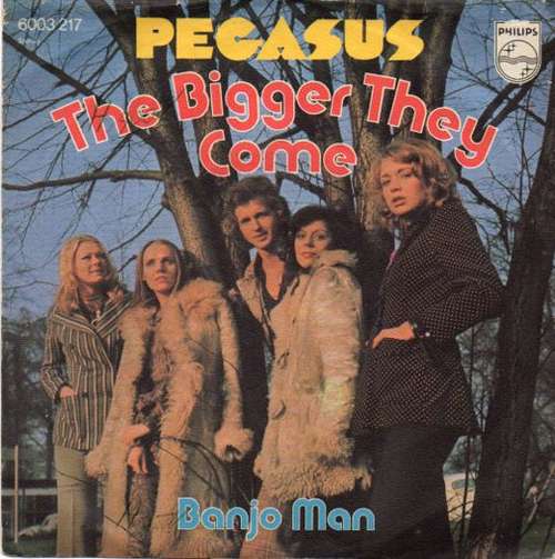 Cover Pegasus (9) - The Bigger They Come (7, Single) Schallplatten Ankauf