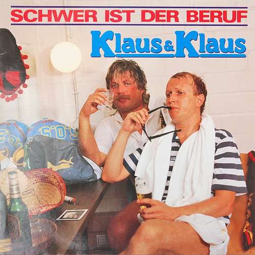 Cover Klaus & Klaus - Schwer Ist Der Beruf (LP, Album) Schallplatten Ankauf