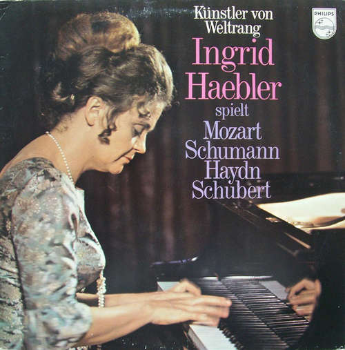 Cover Ingrid Haebler Spielt Mozart*, Schumann*, Haydn*, Schubert* - Künstler von Weltrang (LP) Schallplatten Ankauf