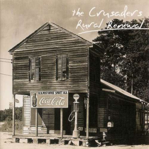 Cover The Crusaders - Rural Renewal (CD, Album) Schallplatten Ankauf