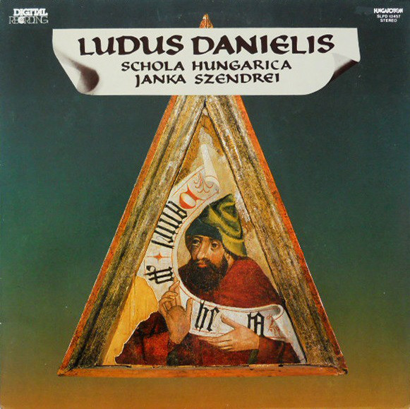 Cover Schola Hungarica, Janka Szendrei - Ludus Danielis (LP) Schallplatten Ankauf
