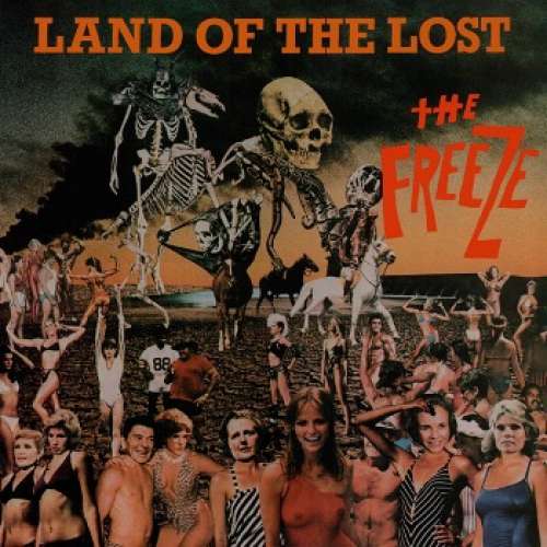 Cover The Freeze - Land Of The Lost (LP, Album, RE, Ora) Schallplatten Ankauf
