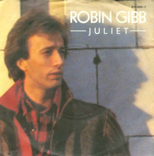 Cover Robin Gibb - Juliet (7, Single) Schallplatten Ankauf