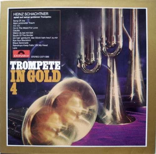Cover Heinz Schachtner - Trompete In Gold 4 (LP, Album) Schallplatten Ankauf