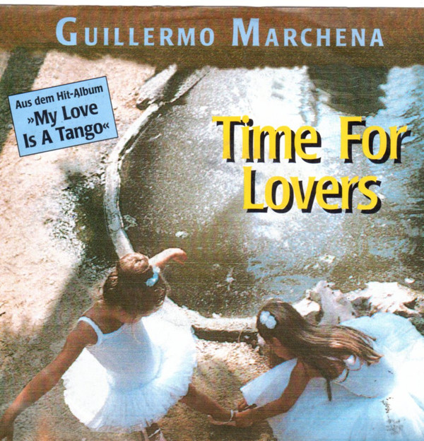 Cover Guillermo Marchena - Time For Lovers (7, Single) Schallplatten Ankauf
