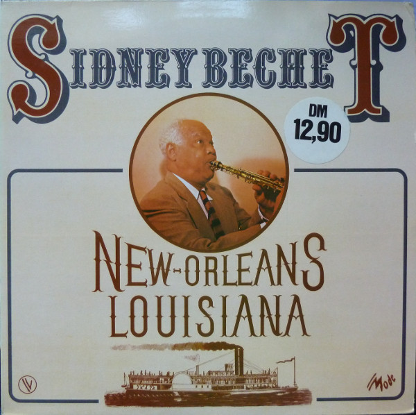 Cover Sidney Bechet - New-Orleans, Louisiana (LP, Comp) Schallplatten Ankauf