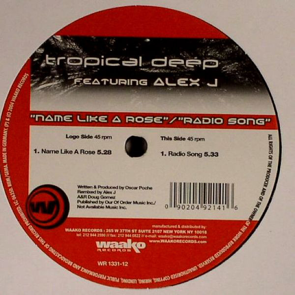 Cover Tropical Deep Featuring Alex J - Name Like A Rose / Radio Song (12) Schallplatten Ankauf