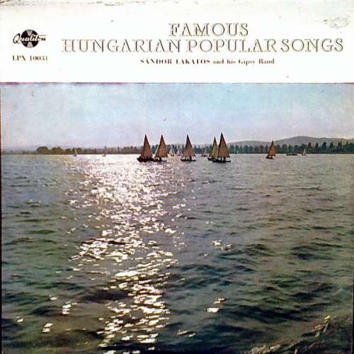 Cover Sándor Lakatos And His Gipsy Band - Famous Hungarian Popular Songs (LP) Schallplatten Ankauf