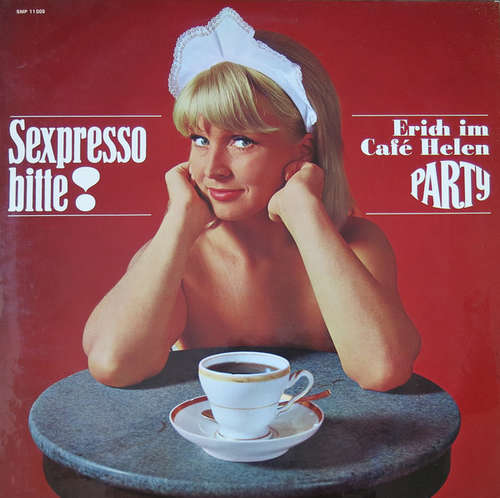 Cover Erich Böttcher* - Sexpresso Bitte! (Erich Im Café Helen) (LP) Schallplatten Ankauf