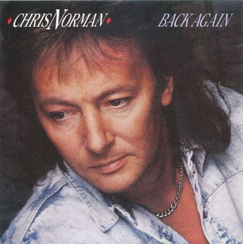 Cover Chris Norman - Back Again (7, Single) Schallplatten Ankauf