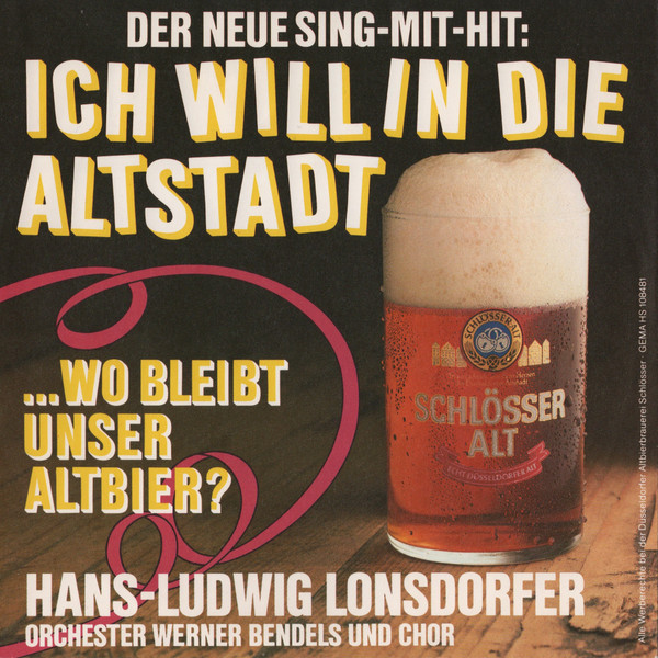 Cover Hans-Ludwig Lonsdorfer*, Orchester Werner Bendels Und Chor* - Ich Will In Die Altstadt (7, Single) Schallplatten Ankauf