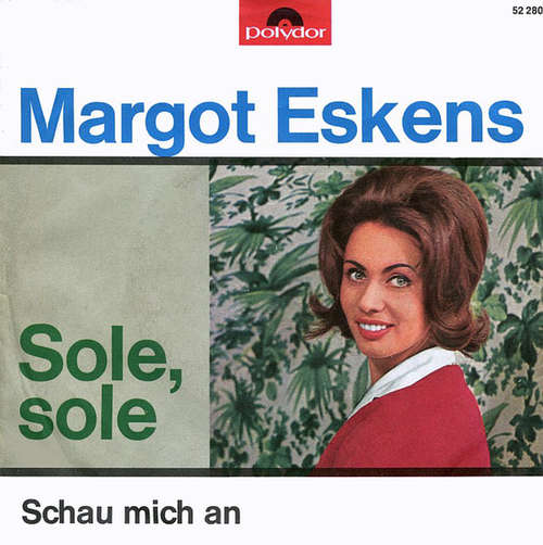 Cover Margot Eskens - Sole, Sole (7, Single, Mono) Schallplatten Ankauf