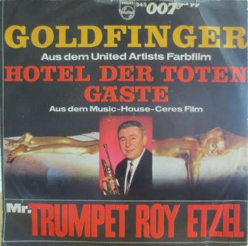Cover Roy Etzel - Goldfinger / Hotel Der Toten Gäste (7, Single) Schallplatten Ankauf