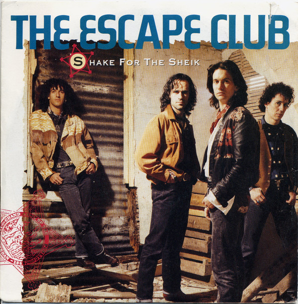 Cover The Escape Club - Shake For The Sheik (7, Single) Schallplatten Ankauf