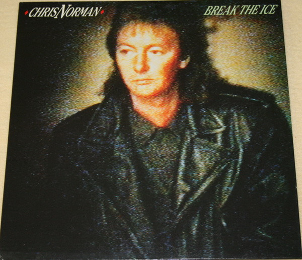 Cover Chris Norman - Break The Ice (LP, Album) Schallplatten Ankauf