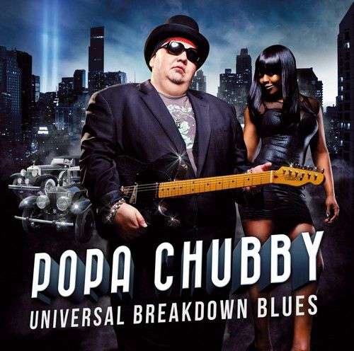 Cover Popa Chubby - Universal Breakdown Blues (LP, Album) Schallplatten Ankauf