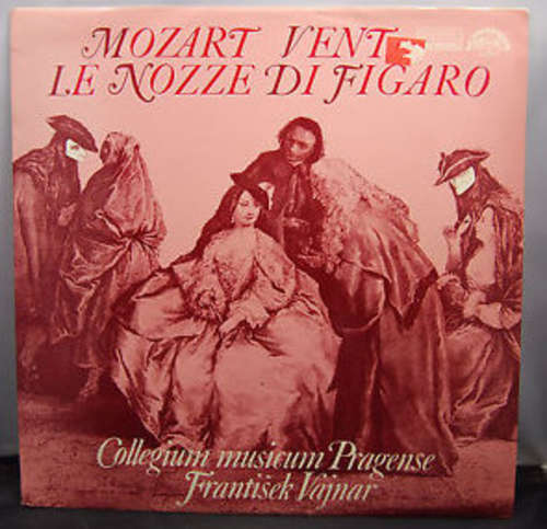 Cover Mozart*, Vent*, Collegium Musicum Pragense, František Vajnar - Le Nozze Di Figaro (LP, Album, Dig) Schallplatten Ankauf