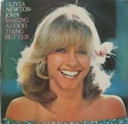 Cover Olivia Newton-John - Making A Good Thing Better (LP, Album) Schallplatten Ankauf