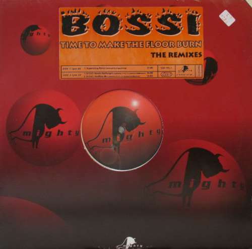 Cover Bossi - Time To Make The Floor Burn (The Remixes) (12) Schallplatten Ankauf