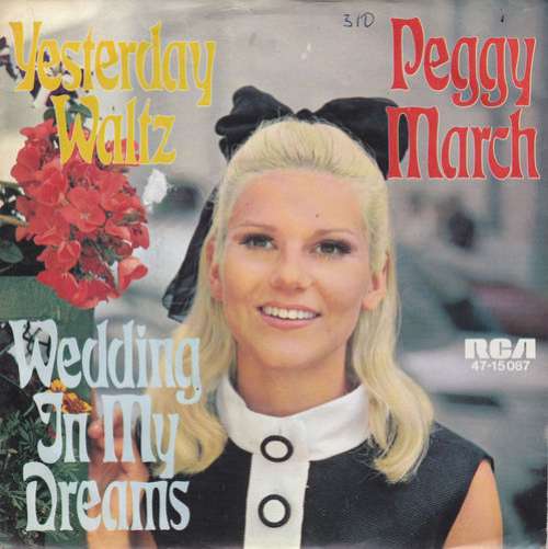 Cover Peggy March - Yesterday Waltz / Wedding In My Dreams (7, Single) Schallplatten Ankauf