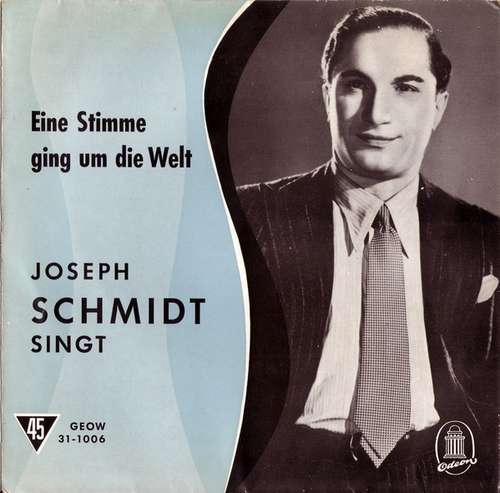Cover Joseph Schmidt - Eine Stimme Ging Um Die Welt (7, EP) Schallplatten Ankauf