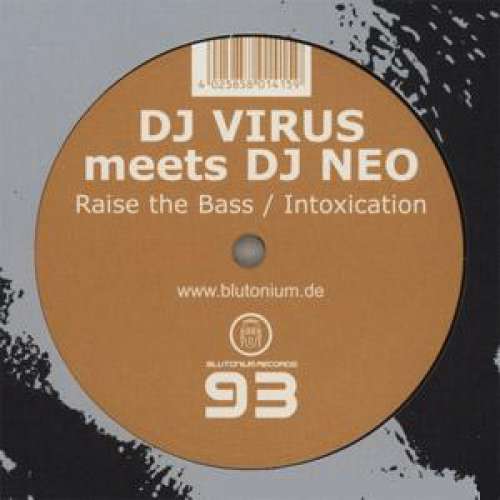 Cover DJ Virus Meets DJ Neo - Raise The Bass / Intoxication (12) Schallplatten Ankauf