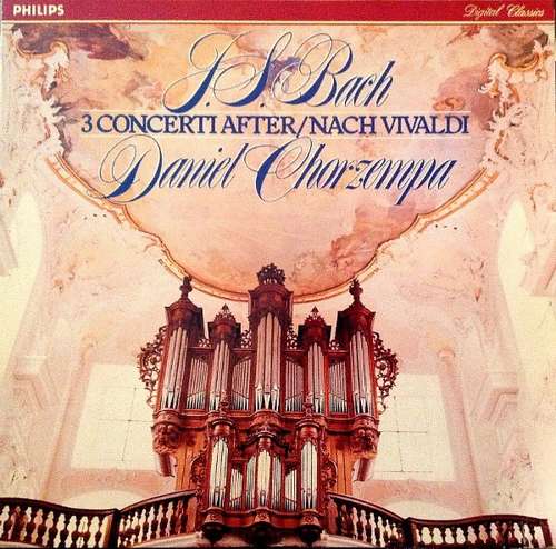 Cover J. S. Bach*, Daniel Chorzempa - 3 Concerti After / Nach Vivaldi (LP) Schallplatten Ankauf
