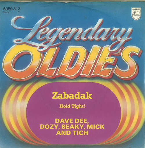 Cover Dave Dee, Dozy, Beaky, Mick & Tich - Zabadak / Hold Tight! (7, Single, RE) Schallplatten Ankauf