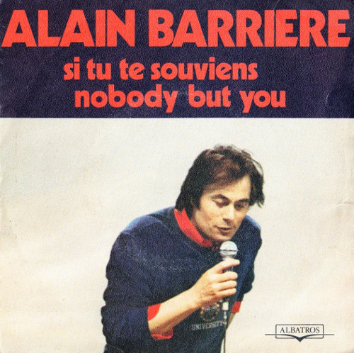 Cover Alain Barrière - Si Tu Te Souviens / Nobody But You (7, Single) Schallplatten Ankauf