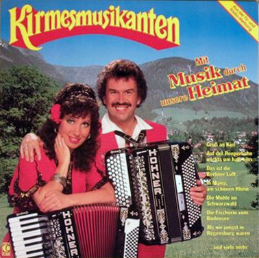Bild Kirmesmusikanten* - Mit Musik Durch Unsere Heimat (LP, Album) Schallplatten Ankauf