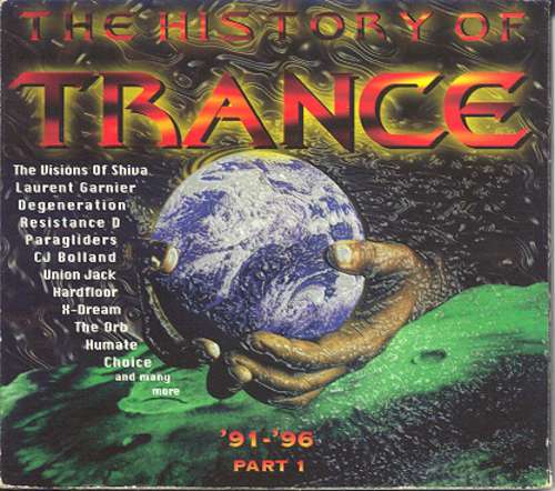 Cover Various - The History Of Trance Part 1 '91-'96 (2xCD, Comp) Schallplatten Ankauf