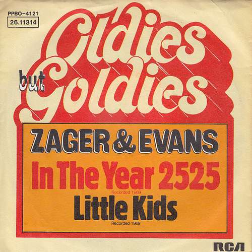 Bild Zager & Evans - In The Year 2525 / Little Kids (7, Single, RE) Schallplatten Ankauf