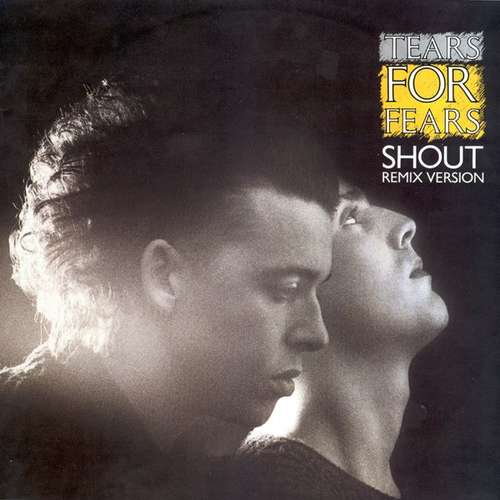 Cover Tears For Fears - Shout (Remix Version) (12, Single) Schallplatten Ankauf