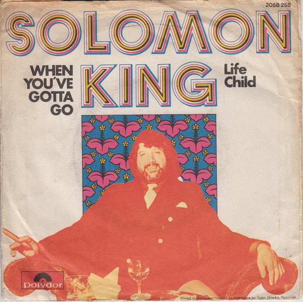 Bild Solomon King - When You've Gotta Go (7) Schallplatten Ankauf