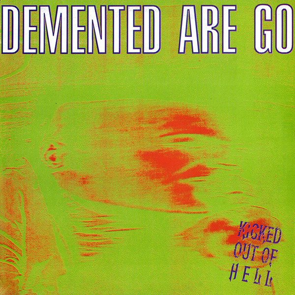 Cover Demented Are Go - Kicked Out Of Hell (LP, Album, Ltd, RE, Gol) Schallplatten Ankauf