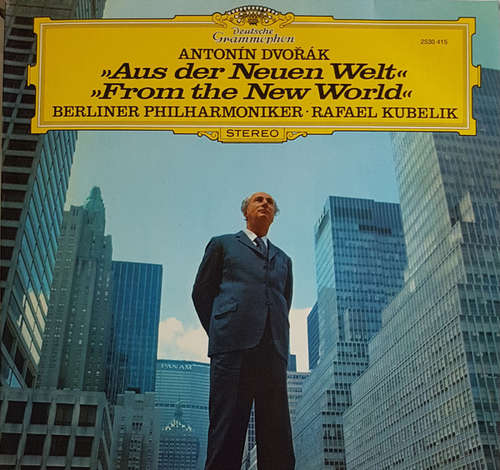 Cover Antonín Dvořák, Berliner Philharmoniker, Rafael Kubelik - Aus Der Neuen Welt / From The New World (LP) Schallplatten Ankauf