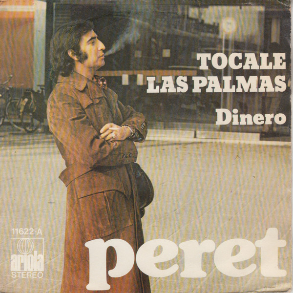 Bild Peret - Tocale Las Palmas  (7, Single) Schallplatten Ankauf