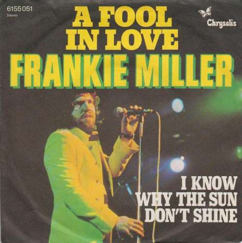 Cover Frankie Miller - A Fool In Love / I Know Why The Sun Don't Shine (7, Single) Schallplatten Ankauf