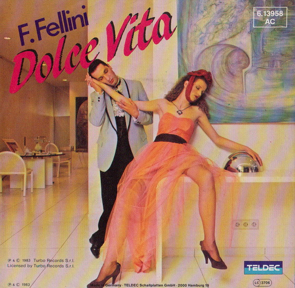 Cover F. Fellini - Dolce Vita (7, Single) Schallplatten Ankauf
