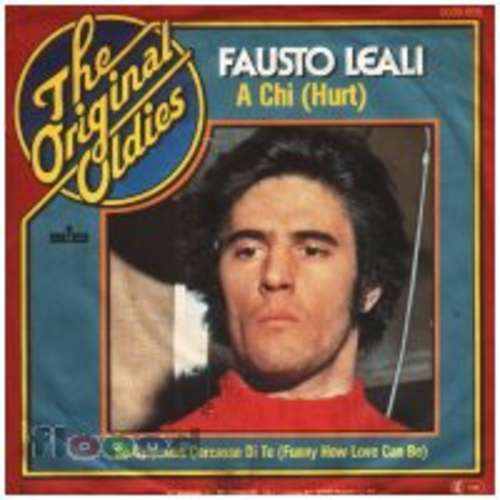 Cover Fausto Leali - A Chi (Hurt) (7, Single) Schallplatten Ankauf